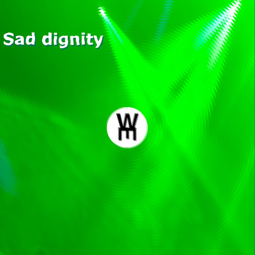 Sad dignity