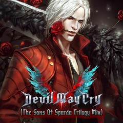 DEVILS NEVER CRY (SON OF SPARDA MIX) {w/LittleV, And Go!! Light Up!}