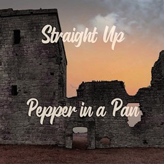 Pepper In A Pan by Straight Up