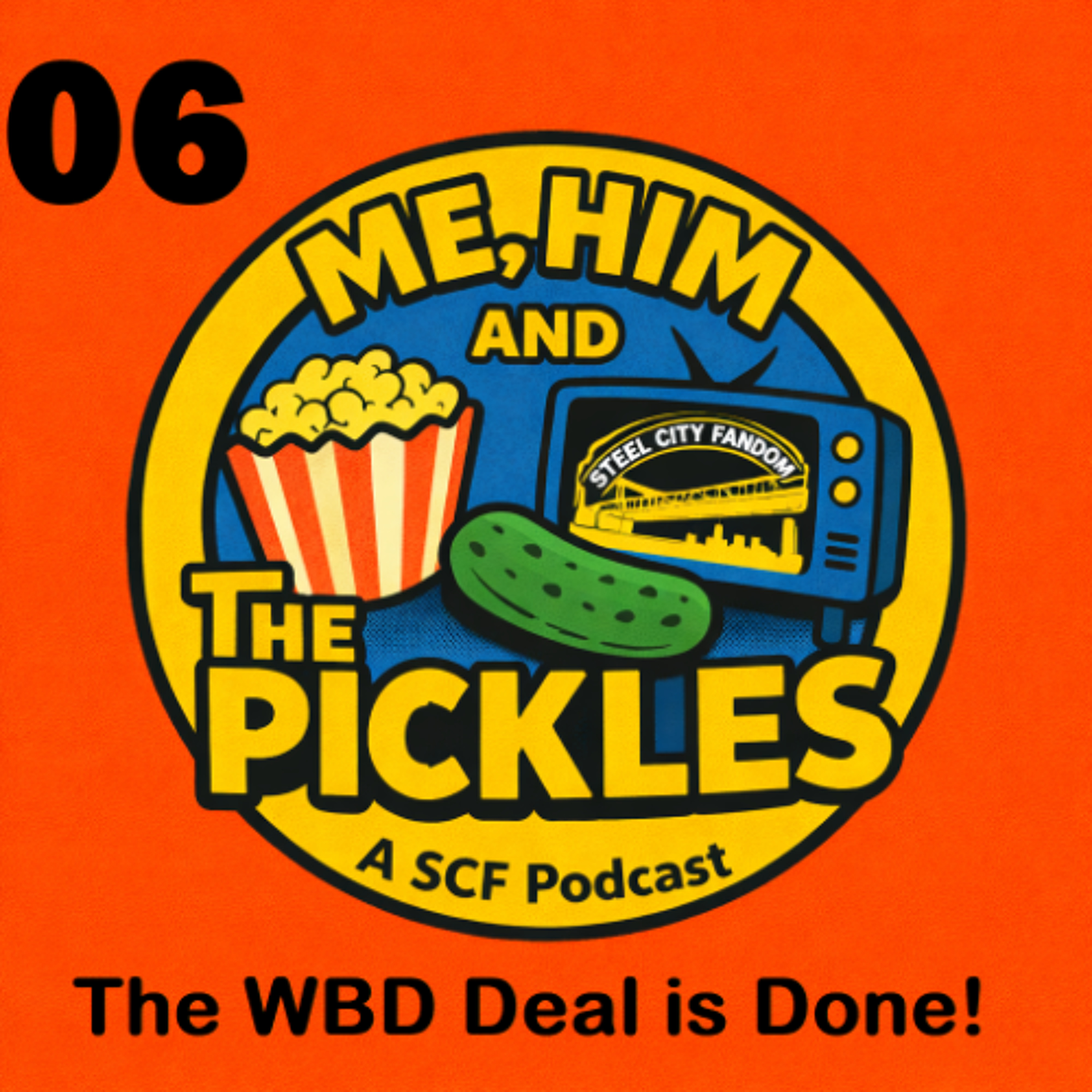 Episode 06: The WBD Deal is Done! episode artwork