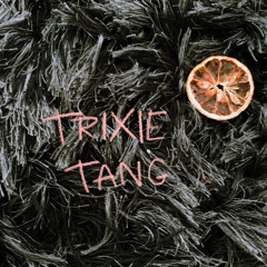 Trixie Tang