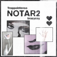 Troppo - NOTAR2