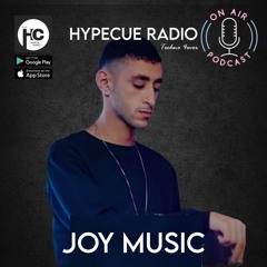 Joy Music - HYPECUE Radio Podcast