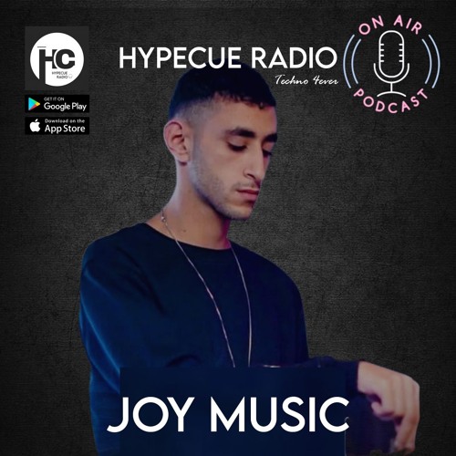 Joy Music - HYPECUE Radio Podcast