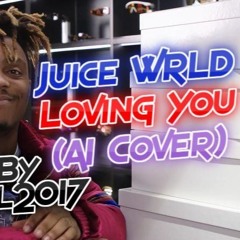 Juice WRLD - Loving You (AI Cover) Mixed By RedRebel2017