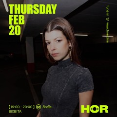 BIXBITA ｜ HÖR - February 20 ⧸ 2025