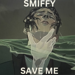 SMIFFY - Save Me