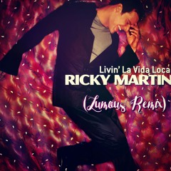 Ricky Martin - Livin' La Vida Loca (Lumous House Flip) [SNIPPET] LINK!