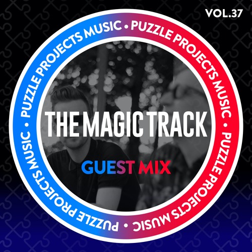 The Magic Track - PuzzleProjectsMusic Guest Mix Vol.37