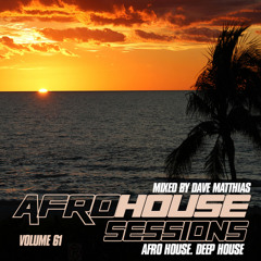 Afro House Sessions 61