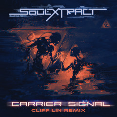 Carrier Signal (Cliff Lin Remix)