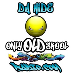 DJ Hide - Sunday 1th February 2025 - OnlyOldSkoolRadio.com