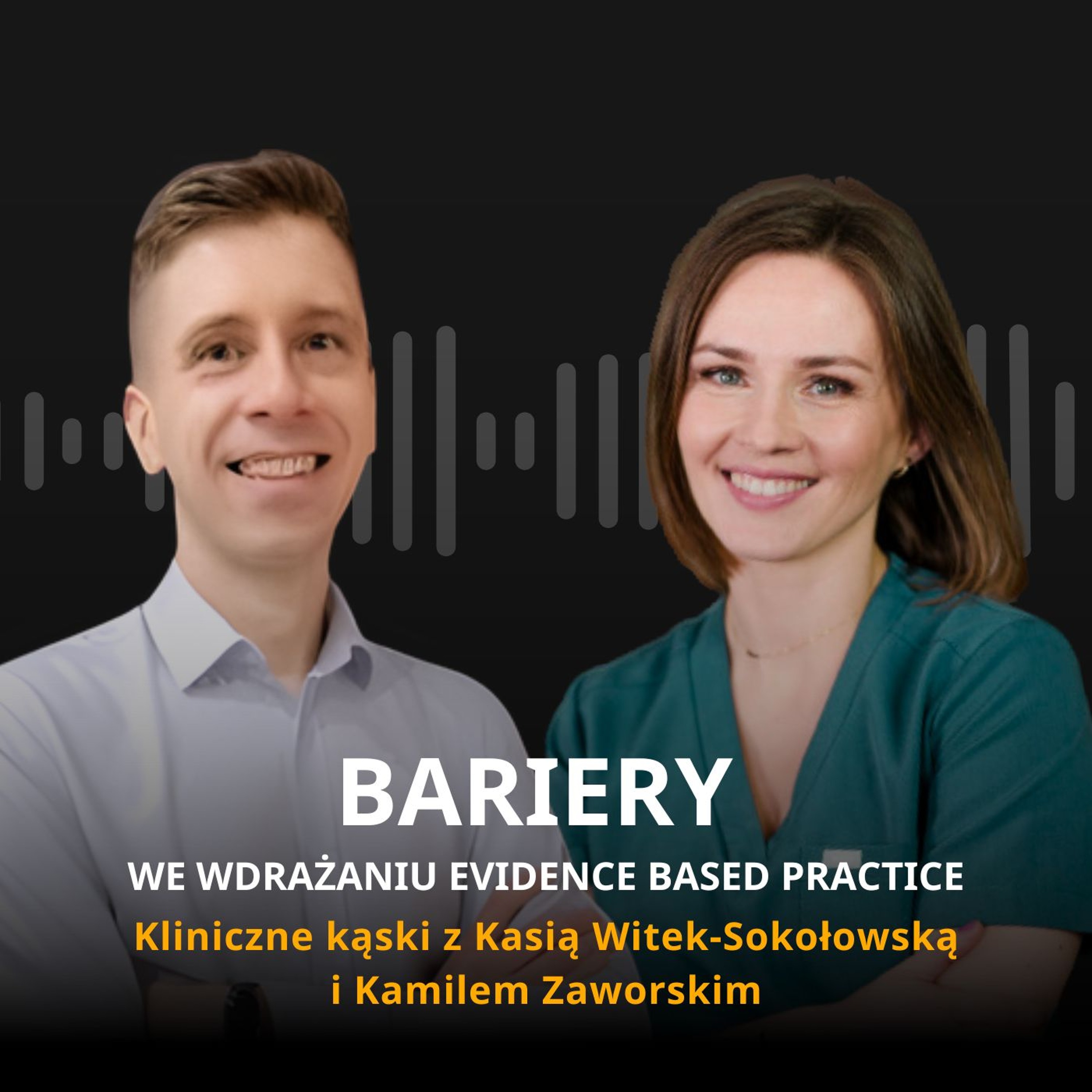 Bariery we wdrażaniu EBP w fizjoterapii w rozmowie z Kasią Witek-Sokołowską i Kamilem Zaworskim episode artwork