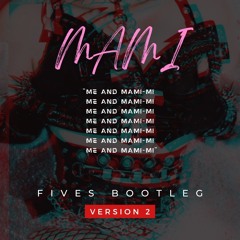 Chris Lorenzo X COBRAH - MAMI(FIVES BOOTLEG VERSION 2)