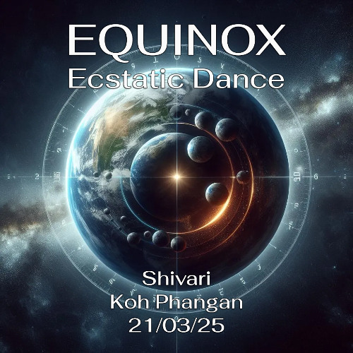 EQUINOX Ecstatic Dance Shivari - 21_03_25