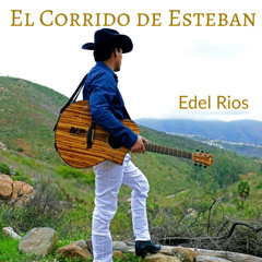 El Corrido de Esteban