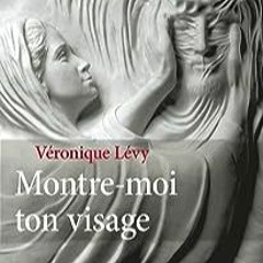 ⏳ READ EPUB Montre-moi ton visage (EPIPHANIE) (French Edition) Full Online