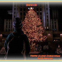 Dave´D! - Home Alone (Christmas 2k20 Special)