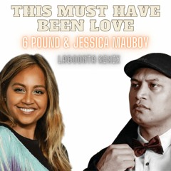 6 Pound / Jessica Mauboy - This must have been love (LaBoonta remix)