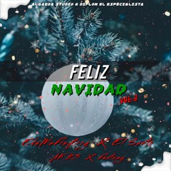 "FELIZ NAVIDAD VOL.3" / EduMaFiaBoy FT El Santo - Ak23 - Fantazy (PROD.BY: Diflow El Especialista)