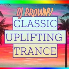 CLASSIC UPLIFTING TRANCE- 2021- DJ BROWNY( TRACKLIST IN INFO)