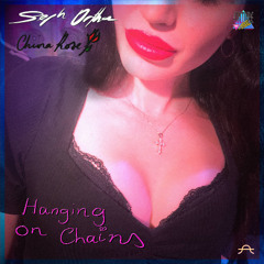 hanging on chains [demo] (feat. china rose)