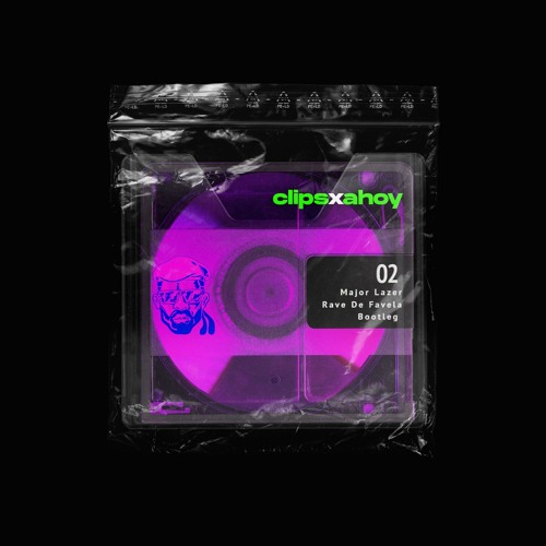 Major Lazer Rave De Favela (Clips X Ahoy Bootleg) by Clips X Ahoy