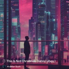 ① This isn't christmas.