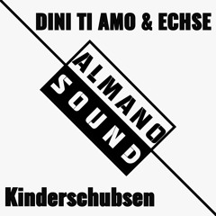 Dini Ti Amo & Echse - Kinderschubsen (Funtrack)