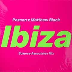 Ibiza (Science Associates Mix)