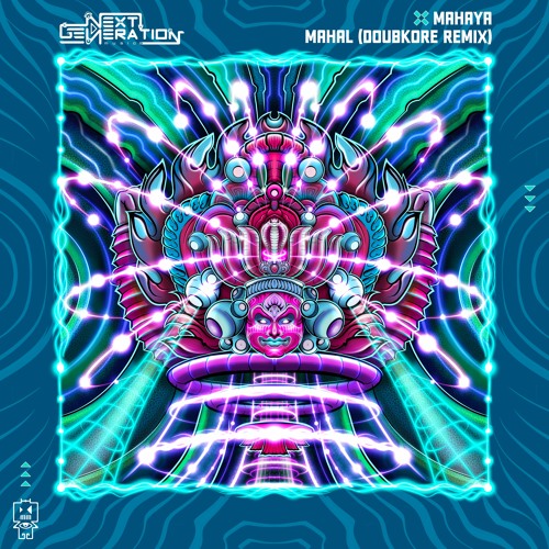 Mahaya - Mahal (DoubKore Remix)| OUT NOW on Next Generation Music!🍭