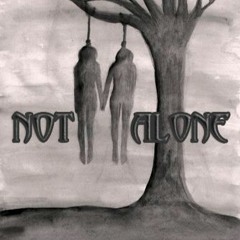 Not alone