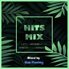 HITS MIX Latin | Moombahton | Afro Beats | Dancehall – Update Août 2023