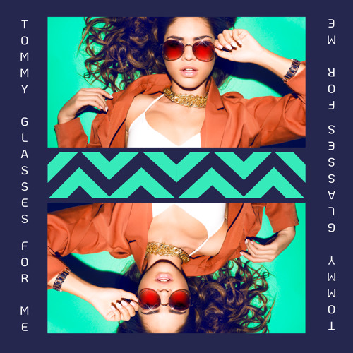 Tommy Glasses - For Me (Radio Version)