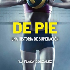 PDF De pie: Una historia de superaci?n (Spanish Edition)
