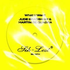 What U Want
