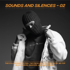 Sounds and Silences - 02