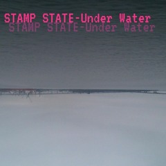 STAMP STATE-Under Water