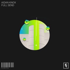 Aidan Knox - Full Send [RAW096]