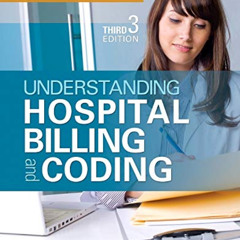 free EBOOK ☑️ Understanding Hospital Billing and Coding by  Debra P. Ferenc BS  CPC