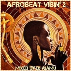 Afrobeat Vibin 2