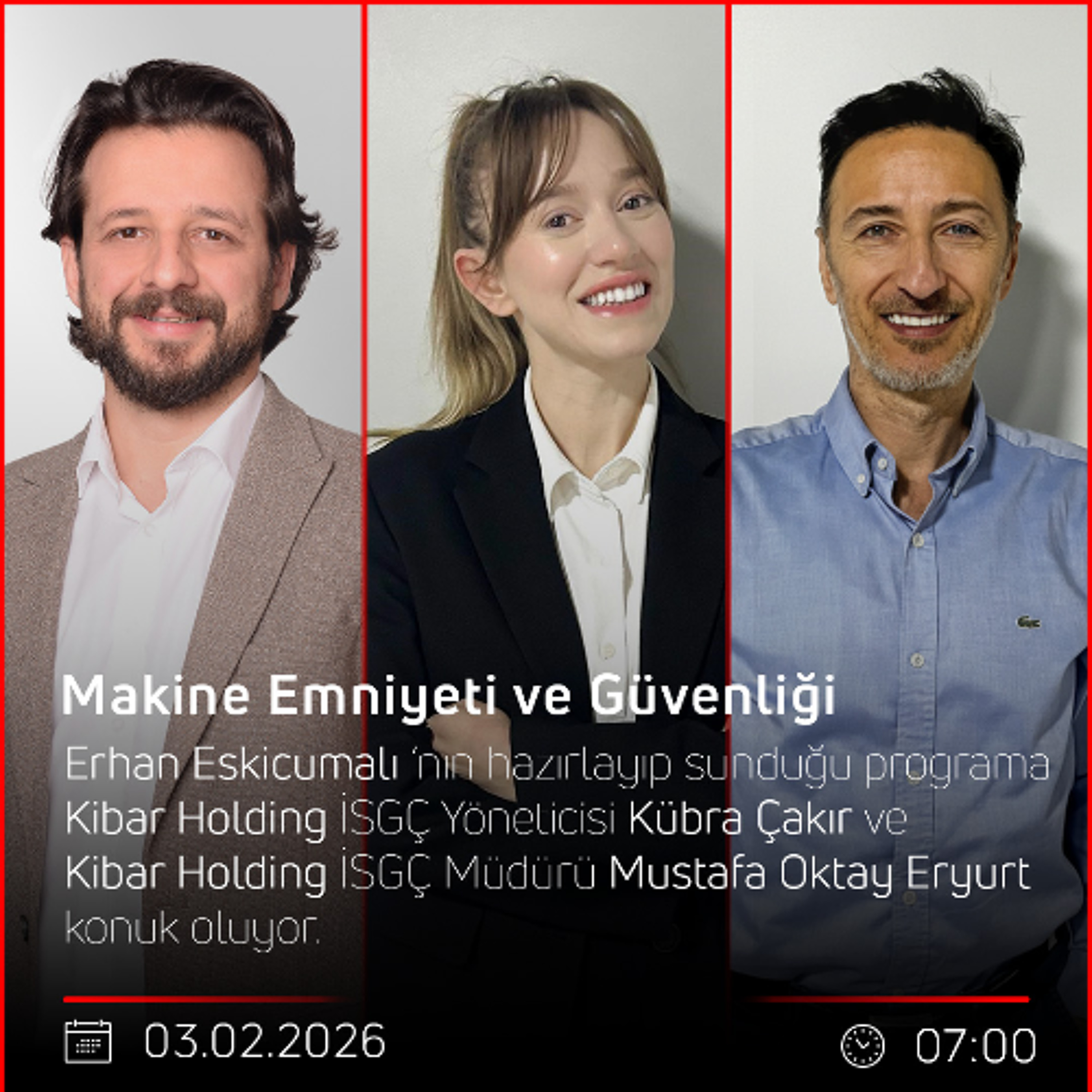 Kübra Çakır & Mustafa Oktay Eryurt – Erhan Eskicumalı ile Makine Emniyeti ve Güvenliği