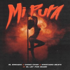 MI PUTA (feat. El Ley X Miami)