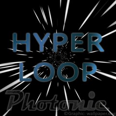 Photonic - Hyperloop