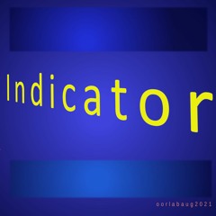 Indicator