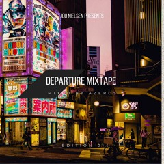 Departure Mixtape 014 Mixed By Azeros