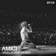 Coldplay - Viva la vida (AMICI & ALEX Remix)