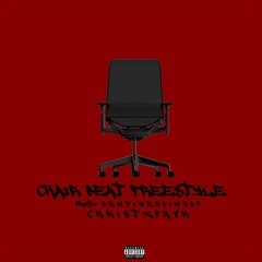 Chair Beat Freestyle (prod. benfinessinYSP) [SOUNDCLOUD & YOUTUBE EXCLUSIVE]