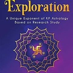 [Get] EPUB ✏️ Nakshatra Exploration : A Unique Exponent of KP Astrology Based on Rese