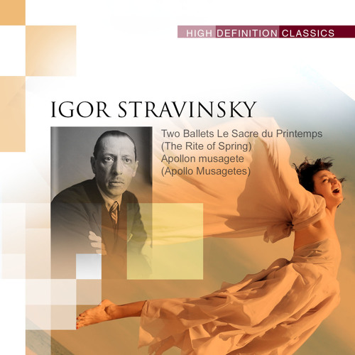 Stravinsky - The Great Ballets: Rite Of Spring, Firebird, Petrushka And Apollo